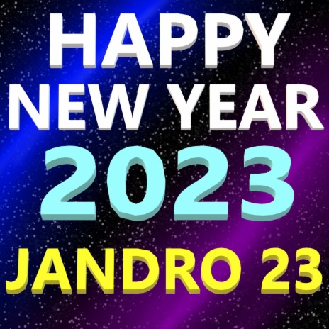Happy New Year 2023 | Boomplay Music