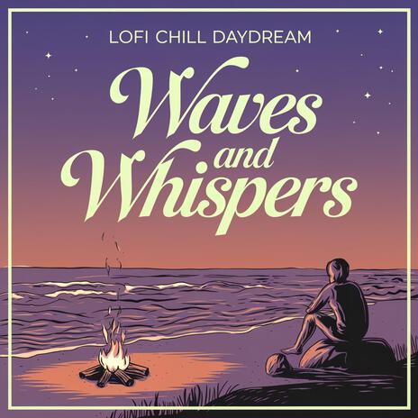 Waves and Whispers | Boomplay Music