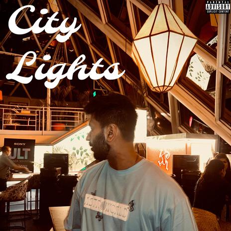 CITY LIGHTS | Boomplay Music