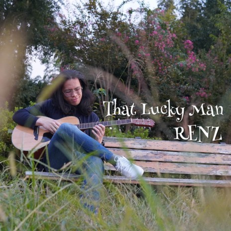 That Lucky Man | Boomplay Music