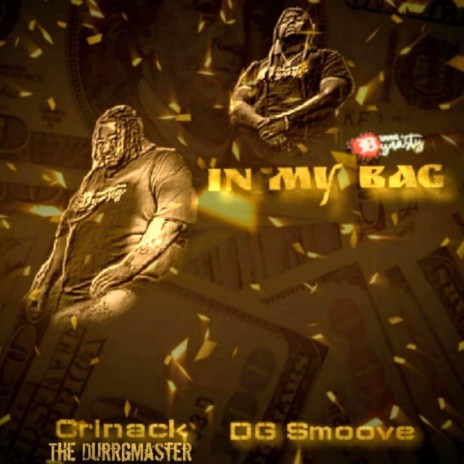 In My Bag ft. DG Smoove