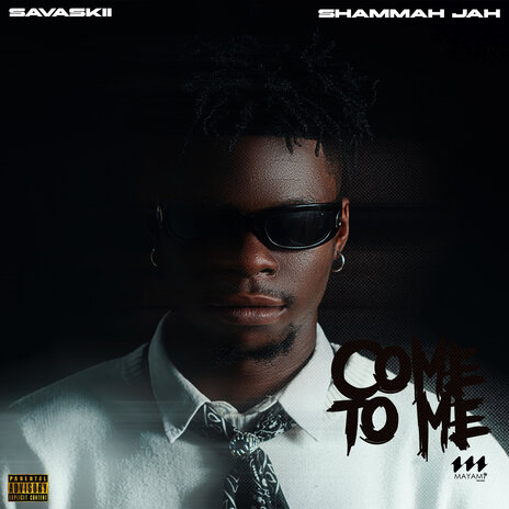 Come To Me ft. Shammah Jah | Boomplay Music