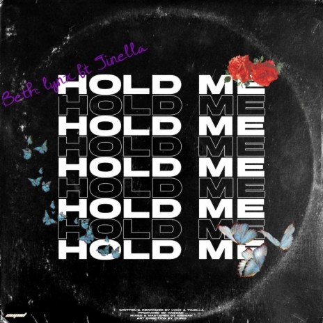 Hold me ft. Tinella | Boomplay Music