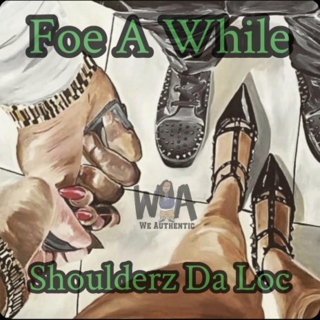 Foe A While | Boomplay Music