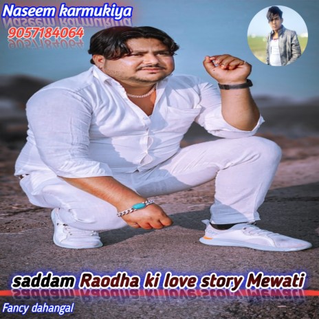 Saddam Raodha Ki Love Story Mewati | Boomplay Music