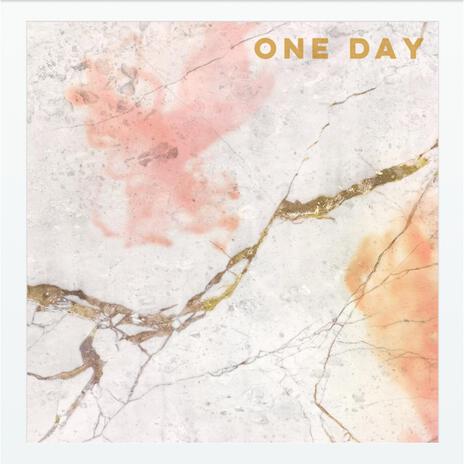 ONE DAY | Boomplay Music