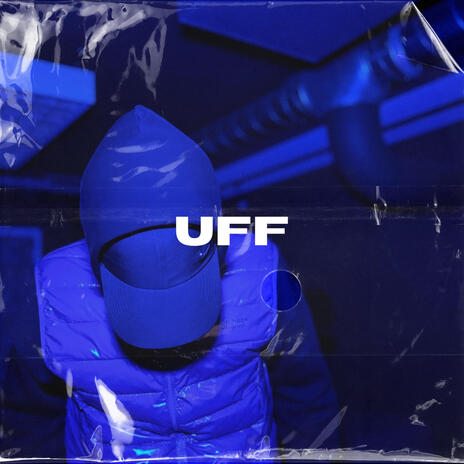 UFF | Boomplay Music