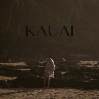 Kauai lyrics | Boomplay Music