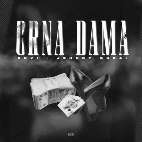 CRNA DAMA ft. Johnny Dubai | Boomplay Music