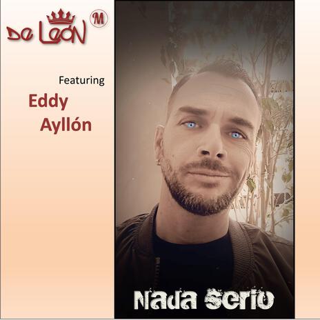 Nada serio (Prod. Eddy Ayllón) | Boomplay Music