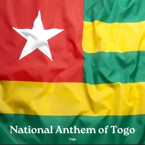 National Anthem of Togo | Boomplay Music