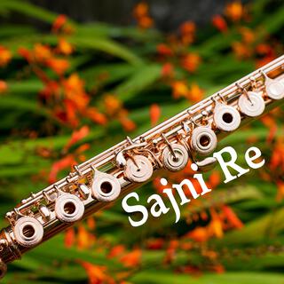 Sajni Re Song Flute