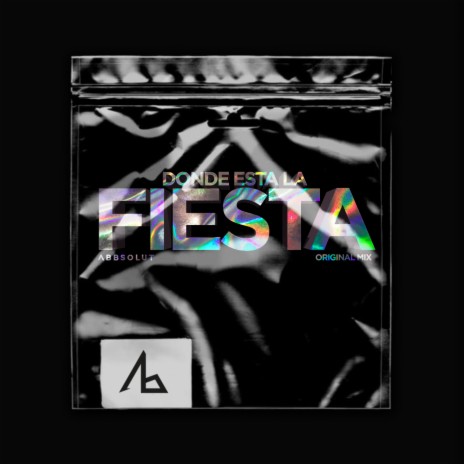 Donde Esta La Fiesta (Original Mix) | Boomplay Music