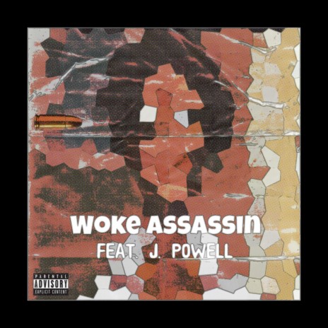 Woke Assassin ft. J. Powell