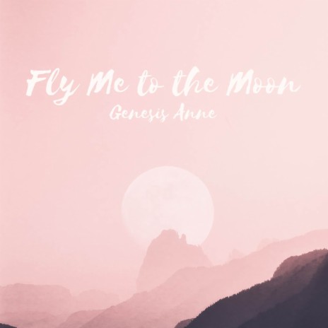 Fly Me to the Moon (Acoustic) | Boomplay Music