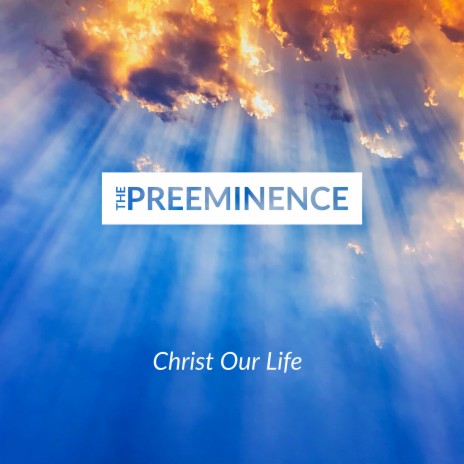 The Preeminence | Boomplay Music