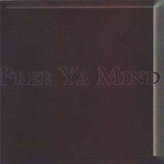 Free Ya Mind