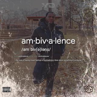 Ambivalence lyrics | Boomplay Music