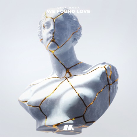 We Found Love | Boomplay Music