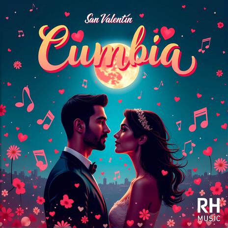 San Valentín Cumbia | Boomplay Music