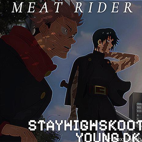 MEAT RIDER ft. YoungDK | Boomplay Music