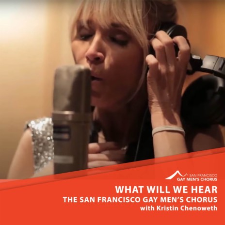 What Will We Hear ft. Kristin Chenoweth | Boomplay Music