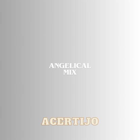 angelical mix | Boomplay Music