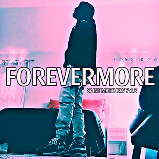 Forevermore