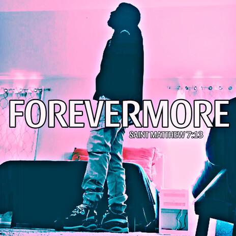 Forevermore | Boomplay Music