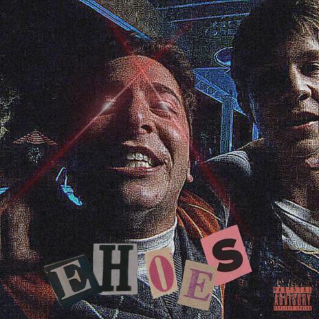 E Hoes | Boomplay Music