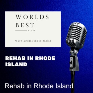 Rehab in Rhode Island