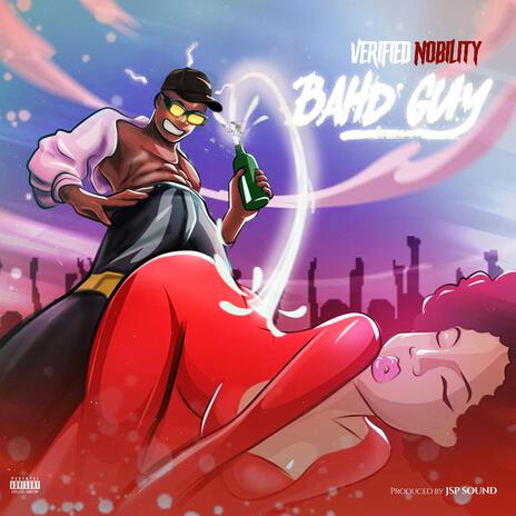 BAHD GUY | Boomplay Music