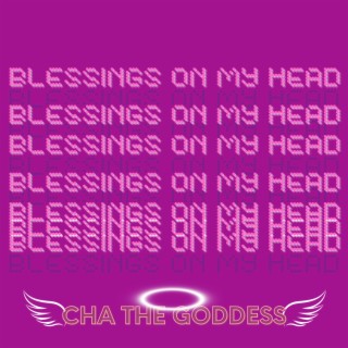 Blessings On My Head