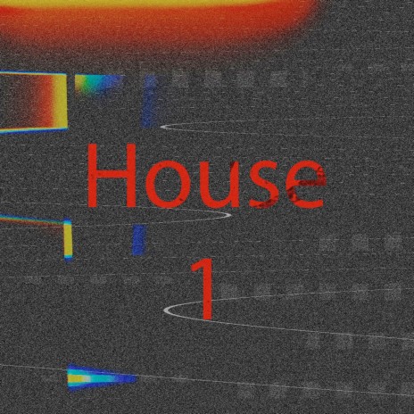 House 1 | Boomplay Music
