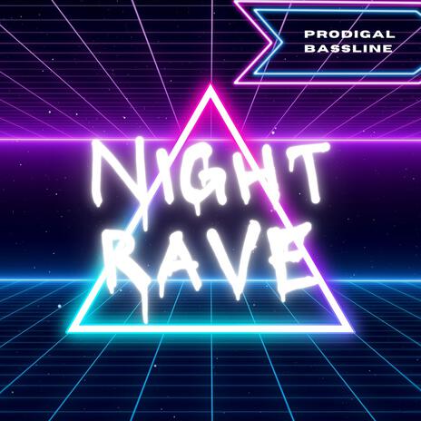 Night Rave | Boomplay Music