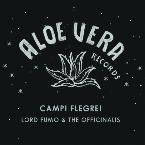 Campi Flegrei ft. Lord Fumo | Boomplay Music