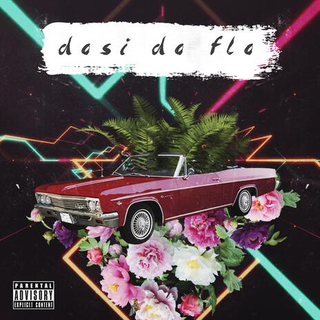 dosi do flo | Boomplay Music