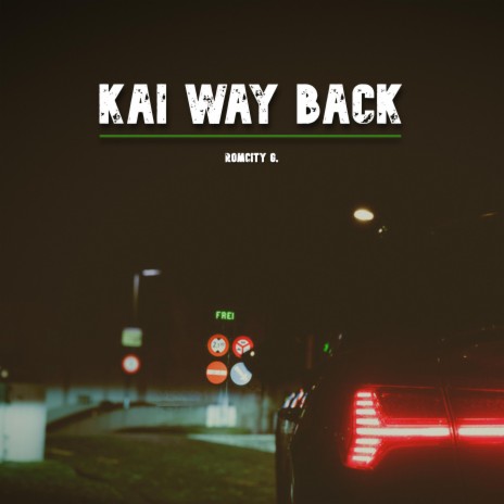 KAI WAY BACK | Boomplay Music