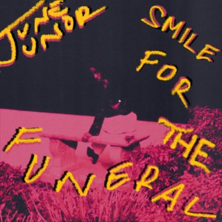 SMILE FOR THE FUNERAL