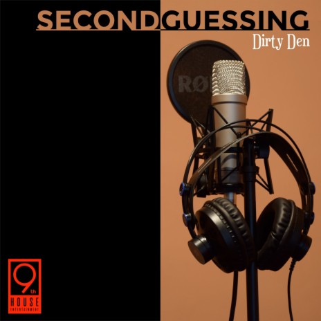 Second Guessing | Boomplay Music