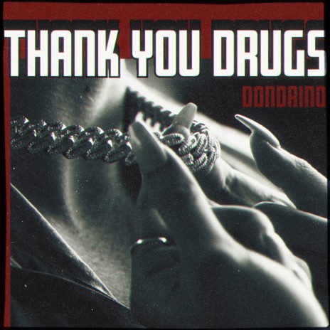 Thank You Drugs | Boomplay Music