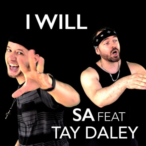 I Will ft. Tay Daley | Boomplay Music