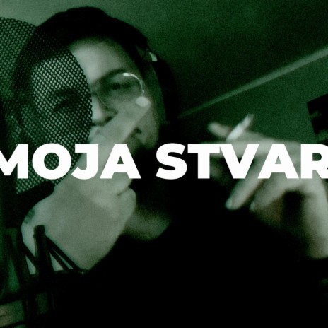 Moja Stvar | Boomplay Music