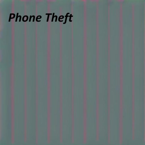 Phone Theft