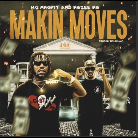 Makin Moves ft. HG Profit & Ruzee Ru | Boomplay Music