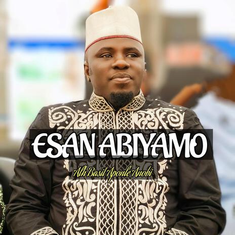 ESAN ABIYAMO | Boomplay Music