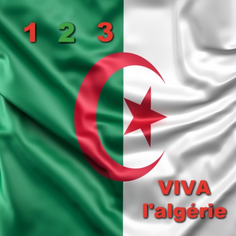 1 2 3 Viva L'algerie | Boomplay Music