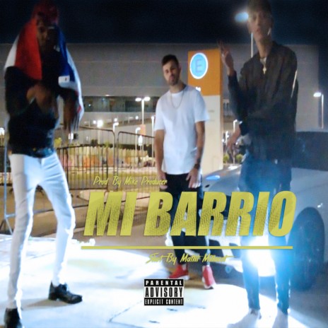 Mi Barrio ft. Aney & Eme El 27 | Boomplay Music