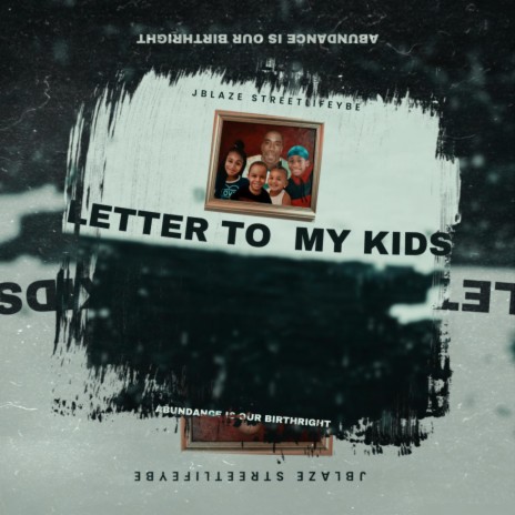 Letter to My Kids | Boomplay Music