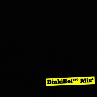 BinkiBoiBeat$ Mix1
